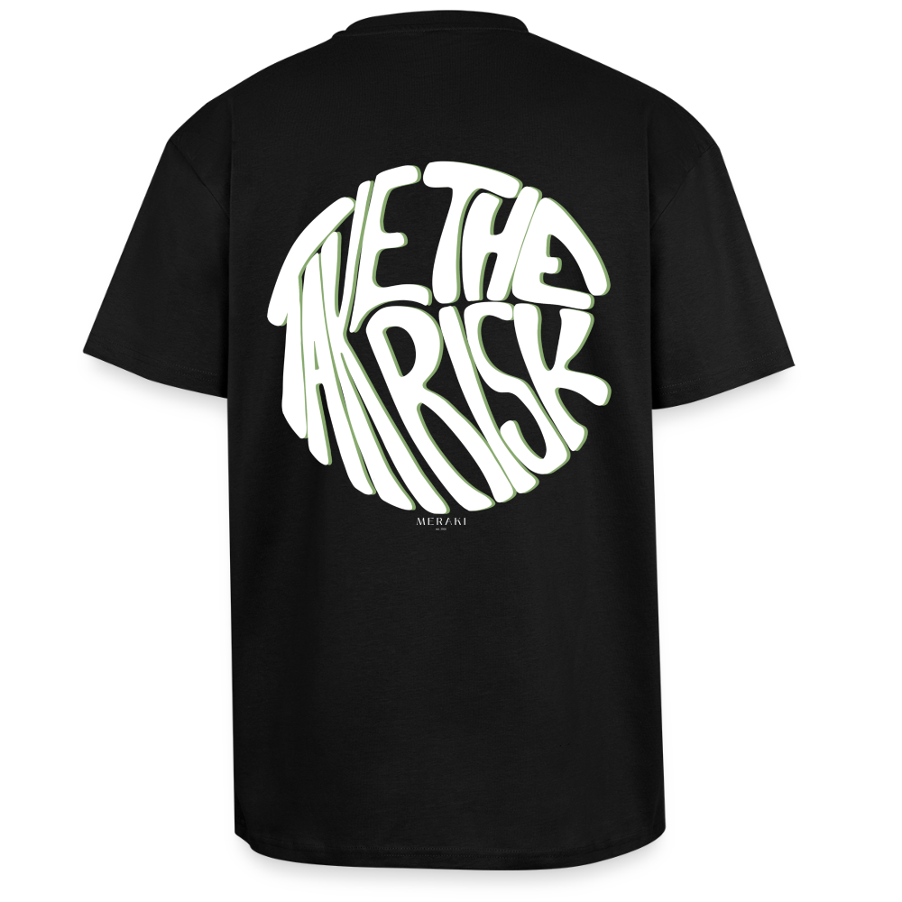 Oversized Heavyweight T-Shirt - TAKE THE RISK - Schwarz