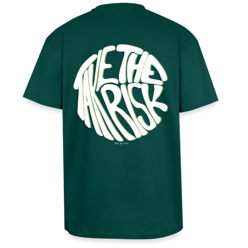 Oversized Heavyweight T-Shirt - TAKE THE RISK - hunter Green